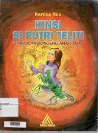 Kinsi si putri teliti