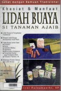 Khasiat dan mafaat lidah buaya : si tanaman ajaib