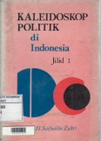 Kaleidoskop politik di Indonesia 1