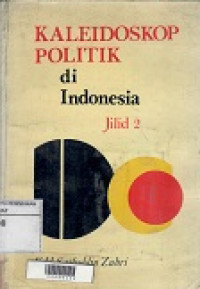 Kaleidoskop Politik  di Indonesia 2