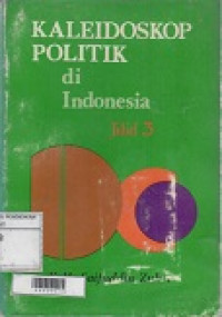 Kaleidoskop Politik di Indonesia 3