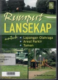 Rumput Lansekap : untuk lapangan olahraga, taman, dan areal parkir