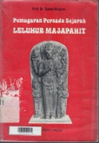 Pemugaran Persada Sejarah Leluhur Majapahit