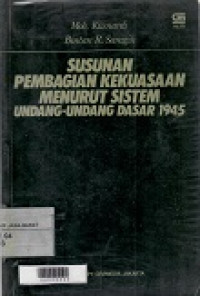 Susunan Pembagian Kekuasaan Menurut Sistem Undang-undang 1945