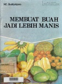 Membuat buah jadi lebih manis