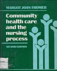 Community Health Care And The Nursing Process