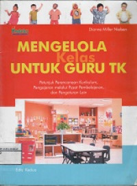 Mengelola Kelas Untuk Guru TK