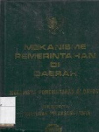 Mekanisme Pemerintahan Di Daerah