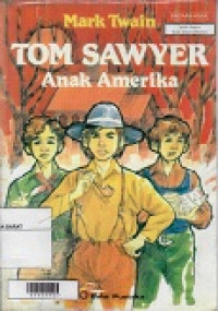 Tom Sawyer anak Amerika