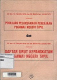 Penilaian Pelaksanaan Pekerjaan Pegawai Negeri Sipil dan Daftar Urut Kepangkatan Pegawai Negeri Sipil