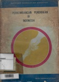 Perkembangan Pendidikan di Indonesia