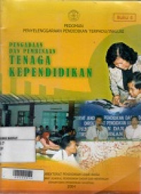 Pengadaan Dan Pembinaan Tenaga Kependidikan (Buku 4)