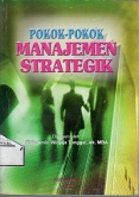 Pokok-Pokok Manajemen Strategik