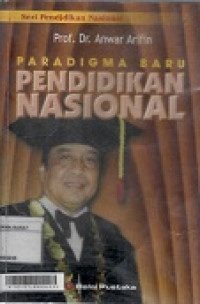 Paradigma Baru Pendidikan Nasional