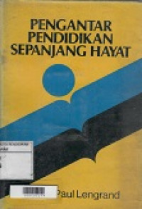 Pengantar Pendidikan Sepanjang Hayat