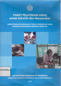 PAKET PELATIHAN AWAL SEKOLAH DAN MASYARAKAT