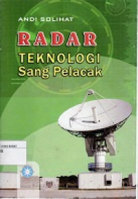 Radar Teknologi Sang Pelacak