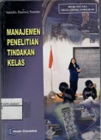 Manajemen Penelitian Tindakan Kelas