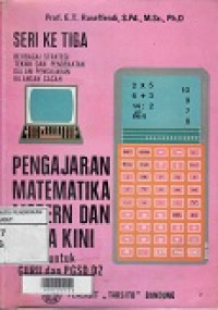 Pengajaran Matematika Modern dan Masa Kini