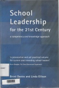 School Leadership For The 21st Century