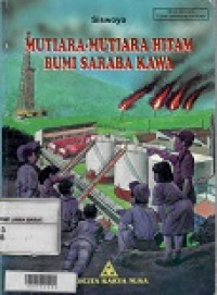 Mutiara-mutiara hitam bumi sarba kawa