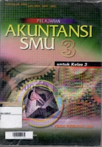 Akutansi SMU 3 untuk kelas 3