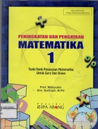 PENINGKATAN DAN PENGAYAAN MATEMATIKA 1