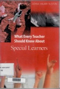 What Every Teacher Should Know About Special Leaners