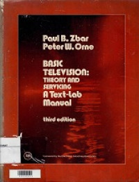 Basic Television : Teory And Servicing A Text- Lab Manual